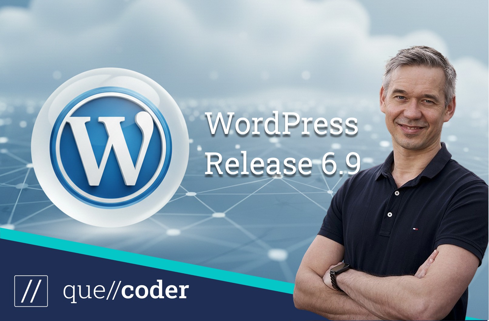 WordPress 6.9 – Überblick zum WordPress Update