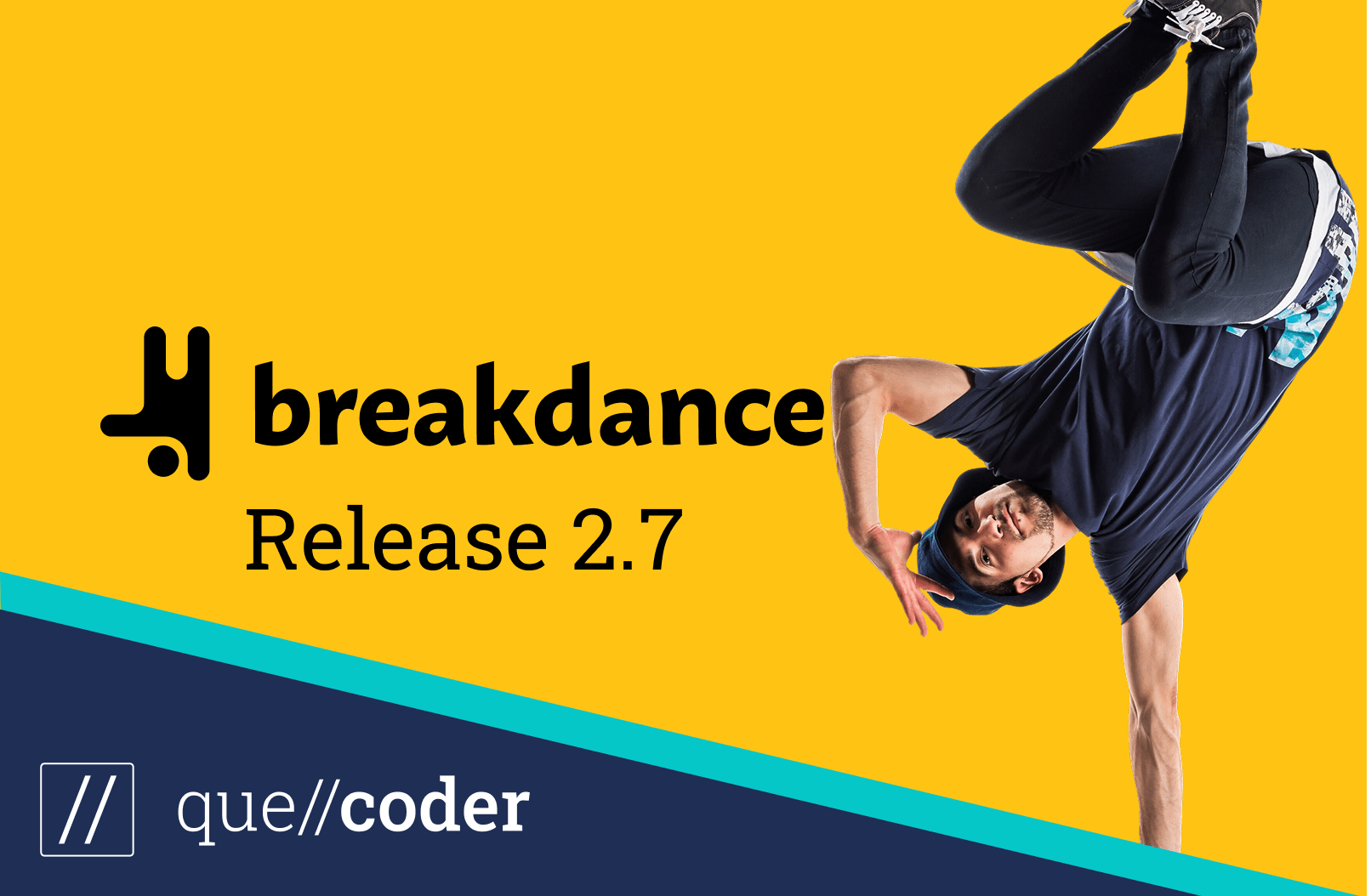 Breakdance 2.7 – Was ist neu?